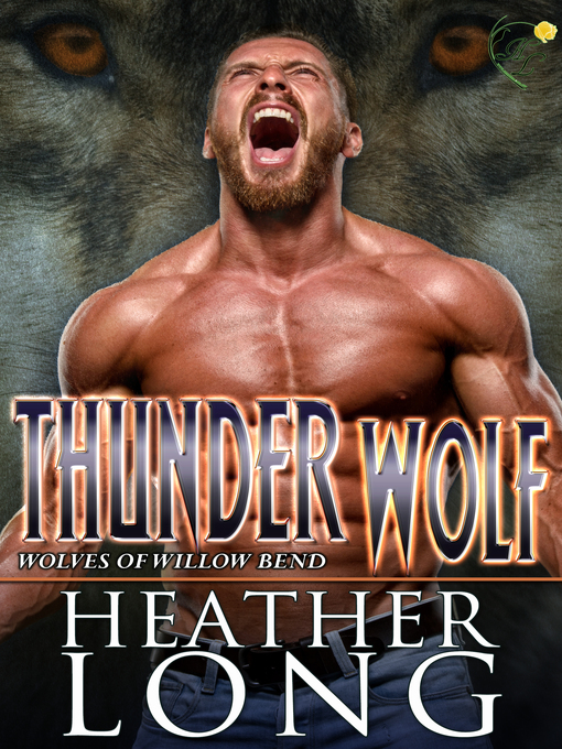 Title details for Thunder Wolf by Heather Long - Available